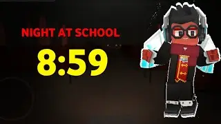 NIGHT AT SCHOOL SPEEDRUN IN UNDER 9 MINUTES [8:59]  (Blockman Go)