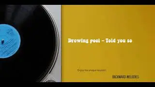 Reverse Audio: 'Told you so' by Drowing pool – What Do You Hear?