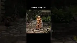 They fell for my trap Skyrim 
