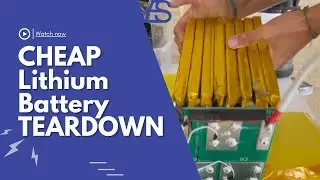 CHEAPEST 12v 100Ah Lithium LiFePO4 Battery - The TEARDOWN - What's inside is interesting!