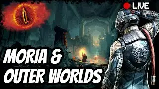 LOTR: Return to Moria + The Outer Worlds - Live Playthrough w/ Frosty