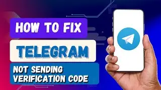 how to fix telegram not sending verification code in your device