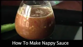 Nappy Sauce - How To Make The Ultimate Homemade Hot Sauce