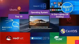 Multiboot - Top 10 Operating Systems In One Laptop - MacOSMojave, Windows10,  Android & LinuxOS