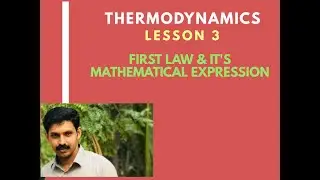 Thermodynamics Lesson 3 First Law & Its Mathematical Expression  AJT Chemistry