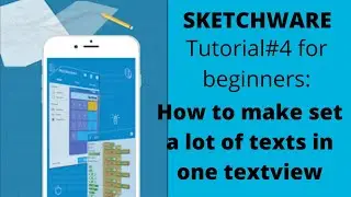 Sketchware Tutorial#4: How to set a lot of text in one text view