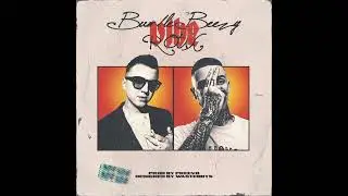 Bumble Beezy feat. ROUX - VIBE (Prod. by Preevo)
