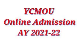 YCMOU Online Application - Academic Year 2021-22.