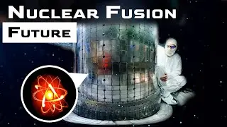 How Fusion Energy Might Save The World