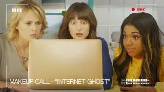 The Internet Ghost- Ep. 2 / Makeup Call feat. Teala Dunn and Allison Raskin