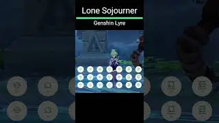 Lone Sojourner on Genshin Lyre