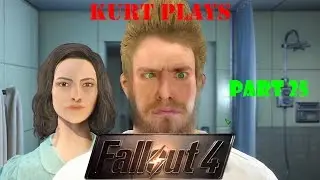 Kurt Plays -- Fallout 4 Survival -- Flux Sensor at the Reservoir Part 25