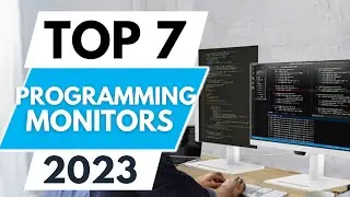 Top 7 Best Monitors for Programming 2023