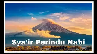 SYA'IR PERINDU NABI