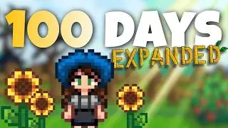 I Played 100 Days of Stardew Valley Expanded