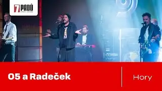 Bonus: O5 a Radeček: Hory (22. 10. 2024, Praha)