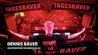 DENNIS BAUER @ TAGESRAVER [ ELEKTROKÜCHE 03.02.24 ] [ HARDTECHNO / HARD RAVE  ]