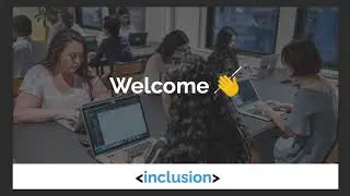 Welcome to Inclusion