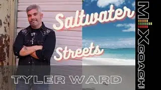 Live Q and A with Tyler Ward about Saltwater Streets Mix