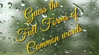 full forms of words | Full forms |Full forms of important words in English | Quiz