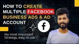 How to create multiple Facebook business ads account and how to create multiple ad account