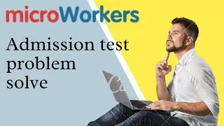 microworkers admission test 2024 | microworkers test answers 2024