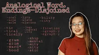 Episode 20: Analogical Word. Endings-Disjoined