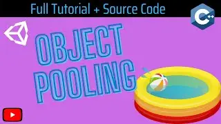 Unity 3D - Making an Object Pooler