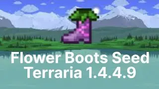 Terraria Flower Boots Seed Mobile 1.4.4.9