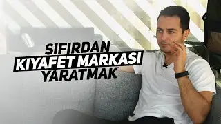 Sıfırdan kıyafet markası yaratmak | Kısa ve Öz 149
