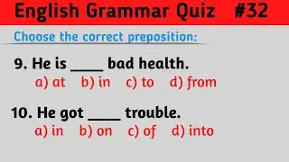 English Grammar Quiz (Part32) | Prepositions