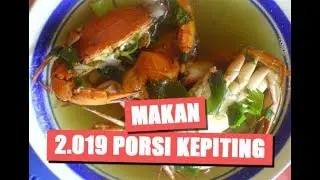 REKOR DUNIA! MAKAN KEPITING 2.019 PORSI