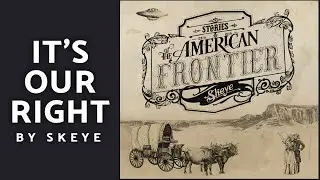 It's Our Right - Skeye (Audio)