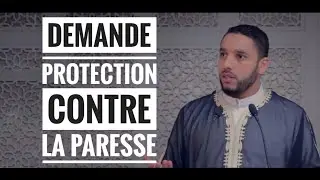 DEMANDE PROTECTION CONTRE LA PARESSE... par Rachid Eljay