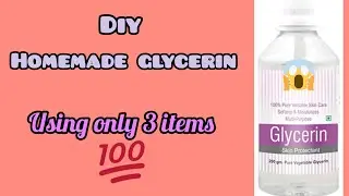 how to make glycerin at home || homemade glycerin || diy glycerin|| rose glycerin||only 3ingredients