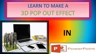Learn to make a 3D pop-out effect in powerpoint