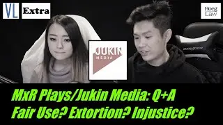 MxR Plays/Jukin Media: Q+A - Fair Use? Extortion? Injustice? (VL Extra)