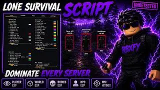 Lone Survival Script - ESP + AIMBOT + X-Ray + Autofarm (WORKING 2026)