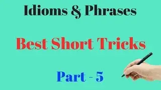Idioms And Phrases Short Trick
