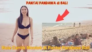 Pemandangan Pantai Pandawa Beach Bali Banyak Bule Cantik