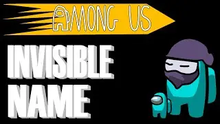How To Get Invisible Name In Among Us 2020 | Among us Invisible Name (Android and iOS)