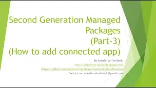 Second Generation Managed Packages (Part-3)