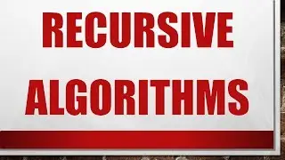 RECURSIVE ALGORITHM