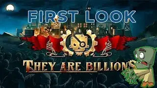 They Are Billions First Look