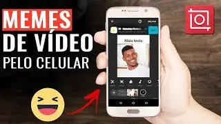 Como Fazer Meme de Vídeo pelo Celular - Tutorial InShot