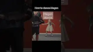 How to dance Megan! 