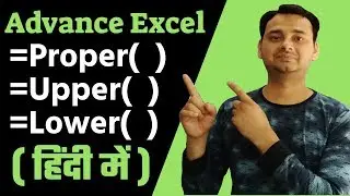 Top 3 Formula to Change Case with =upper( ) =Lower( ) = Proper( ) in Excel in Hindi by TechGuruPlus