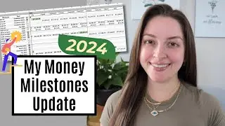 My Money Milestones Update 2024 | Net Worth, Emergency Fund, Investments, Income