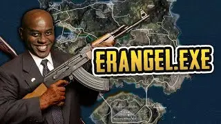 ERANGEL.EXE  | PUBG MOBILE