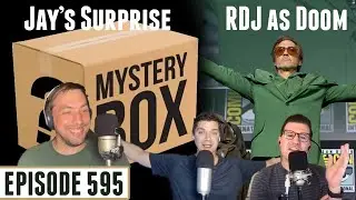 Episode 595: Jay's Surprise